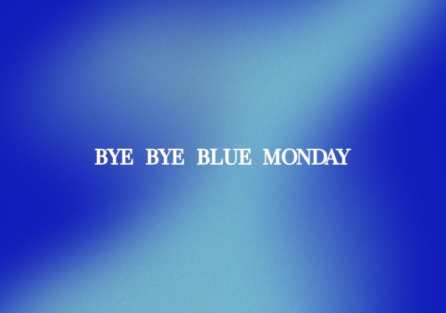 bye-blue-monday-doca